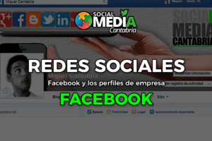Lee más sobre el artículo Facebook y los perfiles de empresa