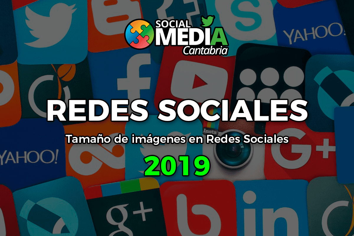 Lee más sobre el artículo Tamaño de imágenes en Redes Sociales 2019