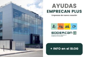 Lee más sobre el artículo Ayudas SODERCAN Emprecan Plus 2026